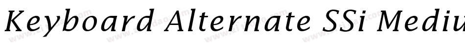 Keyboard Alternate SSi Medium Alternate字体转换